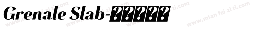 Grenale Slab字体转换